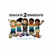 Educate 2 Eridicate